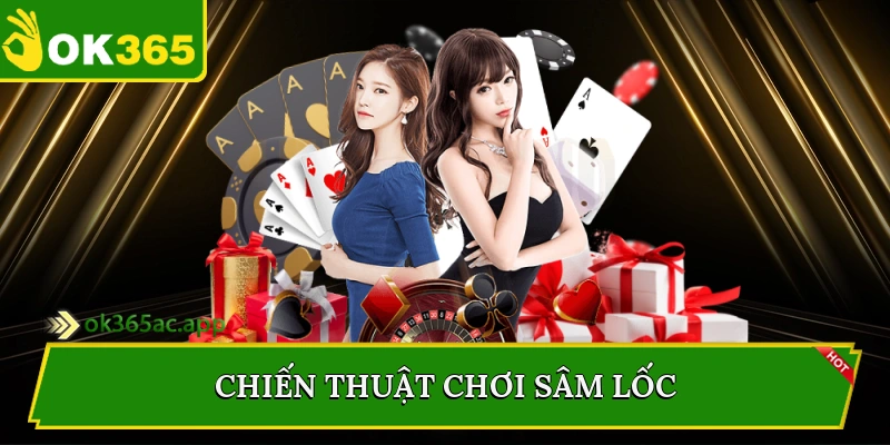 Chiến thuật chơi sâm lốc