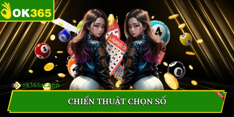 Chiến thuật chọn số