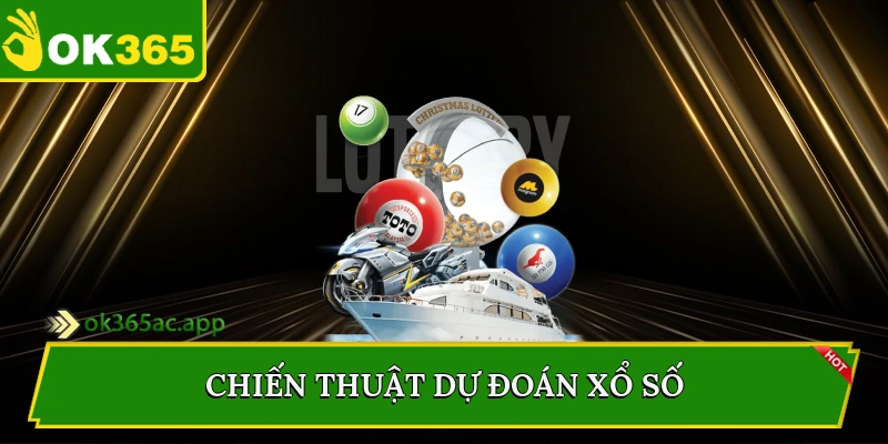 Chiến thuật dự đoán xổ số
