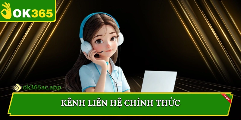 Kênh liên hệ chính thức